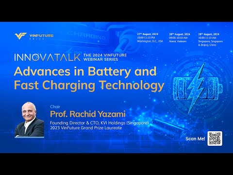 2024 InnovaTalk Webinar | Interview with Prof. Rachid Yazami